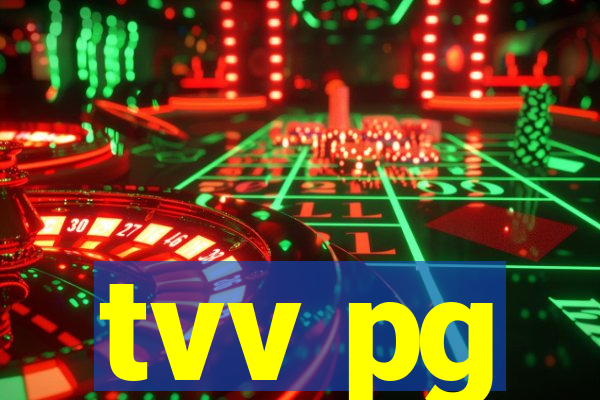 tvv pg